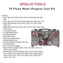 Apollo Tools 79 Piece Multi-Purpose Tool Kit - DT9411 description of content includes:  •	Twenty 1" Bits
•	Eight SAE Hex Keys
•	Eight Metric Hex Keys
•	Long Nose Pliers
•	6" Adjustable Wrench
•	9 oz Claw Hammer
•	9mm Utility Knife
•	12ft Tape Measure
•	Ratcheting Bit Driver
•	3/8" Drive Ratchet Handle
•	3/8" Drive
•	3" Extension Bar
•	3/8" x 1/4" Drive Adapter
•	Nine 3/8" Drive Sockets
•	Twenty-five 1/4" Drive Sockets
